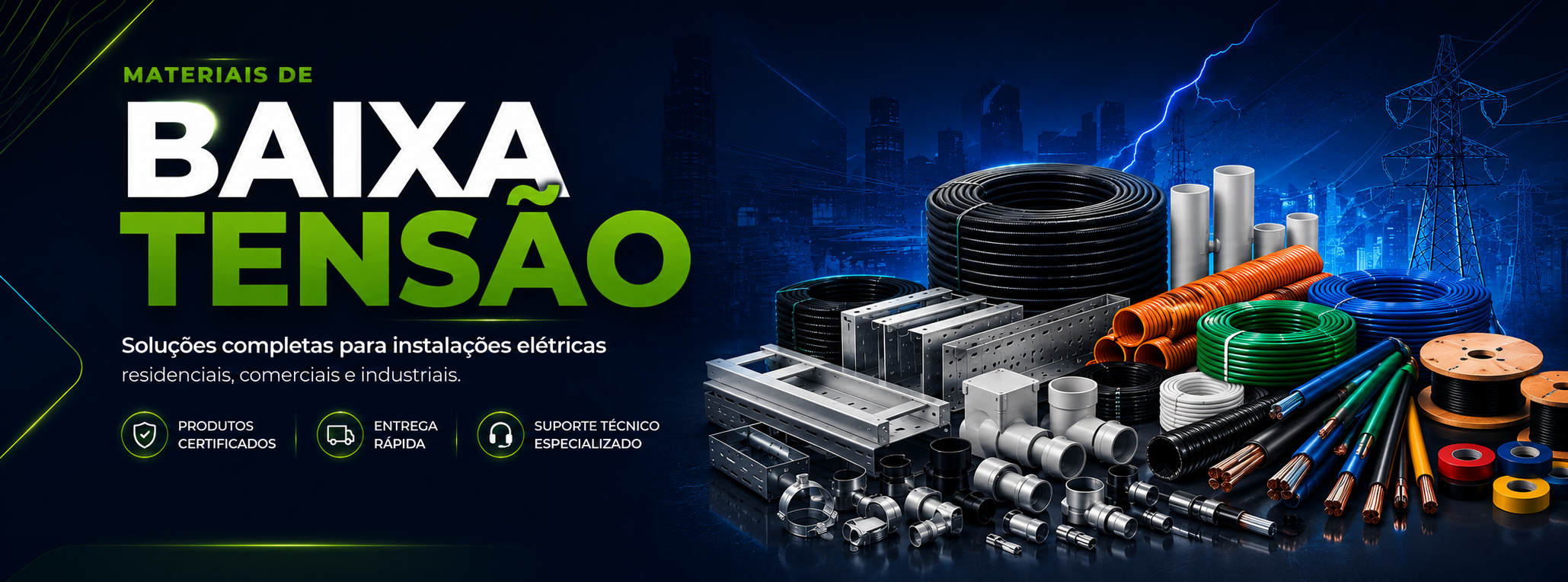 Materiais de baixa tensão para instalações elétricas residenciais, comerciais e industriais